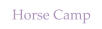 Horse Camp